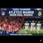 ticker: teilnehmer: atlético madrid gegen real madrid